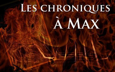 Les Chroniques à Max : Projet Panache – 21 janvier 2021