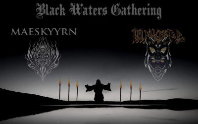 Black Waters Gathering – Retour et Entrevues