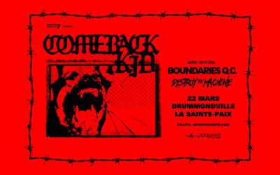 Critique de show: Comeback Kid//Boundaries//Destroy The Machine @ Drummondville – 22 mars 2022