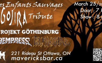 Critique de show: Les Enfants Sauvages//Projekt Göthenburg//Hempress//Ulfhednar@ Ottawa – 25 mars 2022