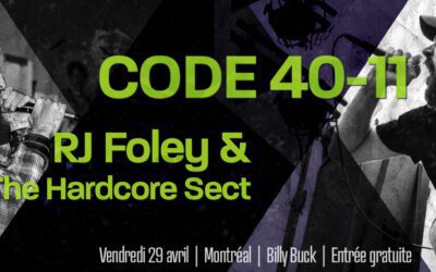 Photos: Code 40-11//RJ Foley & Hardcore Sect @ Montréal – 29 avril 2022