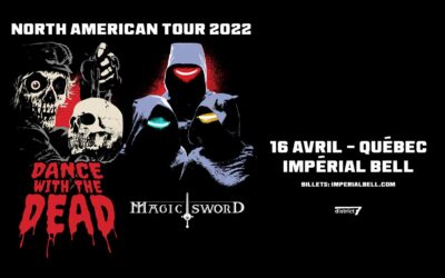 Photos:  Dance With The Dead//Magic Sword//Das Mortal @ Québec – 16 avril 2022