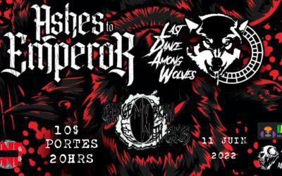 Photos: Ashes To Emperor//Last Dance Among Wolves//Change My Brain With Cakes//Dorche @ Québec – 11 juin 2022