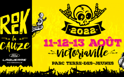 Rock La Cauze @ Victoriaville – 12 & 13 août 2022
