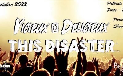 Vicieux & Delicieux//This Disaster @ Billy Buck, Montréal – 14 octobre 2022