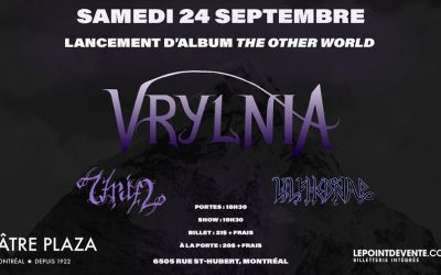 Lancement Vrylnia + Invités @ Théâtre Plaza, Montréal – 24 septembre 2022