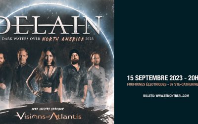 Delain//Visions Of Atlantis @ Foufounes Électriques, Montréal – 15 septembre 2023