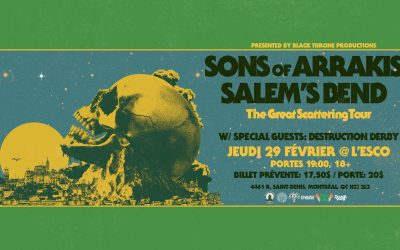 Sons Of Arrakis//Salem&rsquo;s Bend//Destruction Derby @ L&rsquo;Escogriffe, Montréal – 29 février 2024