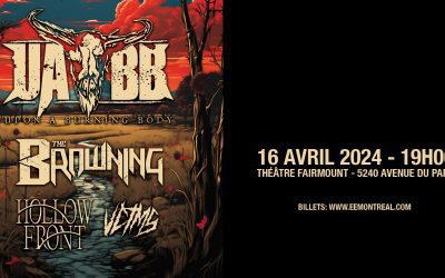 UABB//The Browning//Hollow Front//VCTMS @ Théâtre Fairmount, Mtl – 16 avril 2024