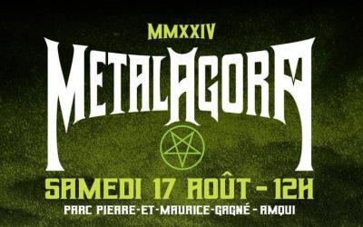 MetalAgora 2024 @ Amqui – 17 août 2024