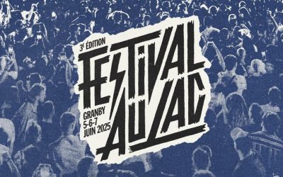 Festival Au Lac – Programmation complète 2025 dévoilée!!!!