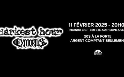 Darkest Hour & Exmortus @ Piranha Bar – 11 février 2025