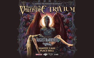 Bullet For My Valentine//Trivium//August Burns Red//Bleed From Within @ Place Bell, Laval – 3 mai 2025