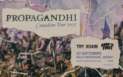 PROPAGANDHI//Try Again//Drop It First @ Salle Montaigne, Québec – 20 septembre 2025