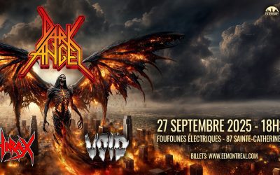 Dark Angel//Hirax//Void @ Foufounes Électriques, Montréal – 27 septembre 2025