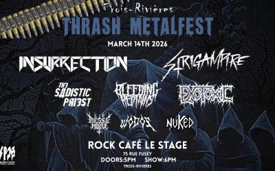 Thrash Metal Fest VI Chapitre 1 @ Rock Café Le Stage, Trois-Rivières – 14 mars 2026